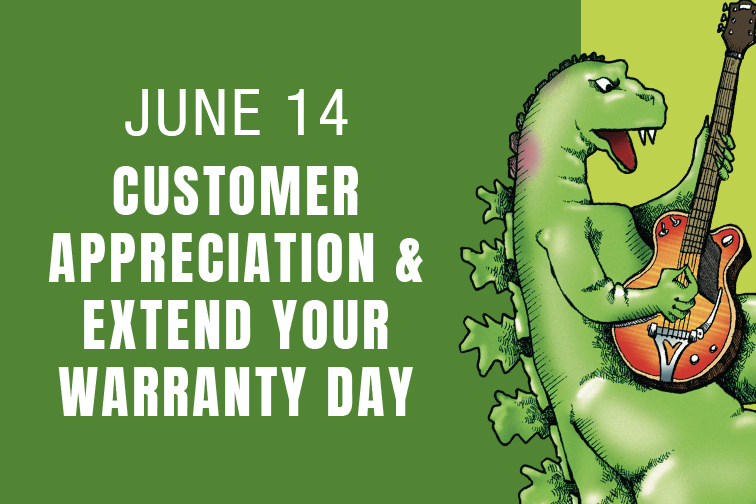 Customer Appreciation & Extend Your Warranty Day